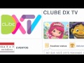 Comercial De Lançamento Clube DX TV