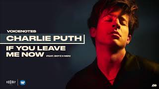 Charlie Puth - If You Leave Me Now (feat. Boyz II Men)