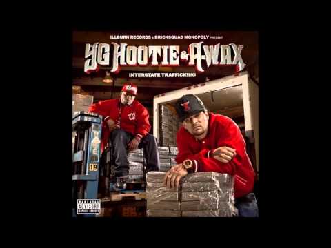 A Wax & YG Hootie   Straight Drop feat  Philthy Rich