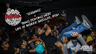 Download lagu Budak Nakal Hujung Simpang - Terbang   Yang Penting Hepi (Live at Insider Satellite) mp3