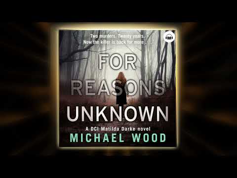 For Reasons Unknown - Michael Wood | Audiobook Mystery, Thriller & Suspense