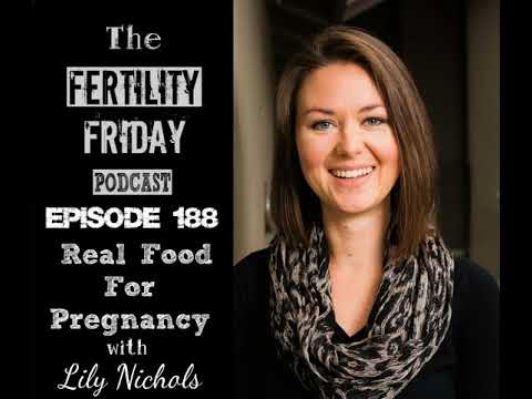 FFP 188 | Real Food For Pregnancy | Optimizing vegetarian & vegan diets for pregnancy | Lily...