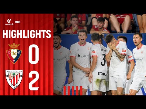 RESUMEN | CA Osasuna 0-2 Athletic Club | LaLiga EA Sports 2023-24 MD2
