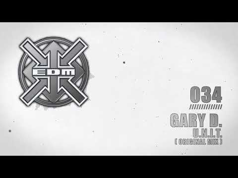 Gary D. - U.N.I.T. (Original Mix)