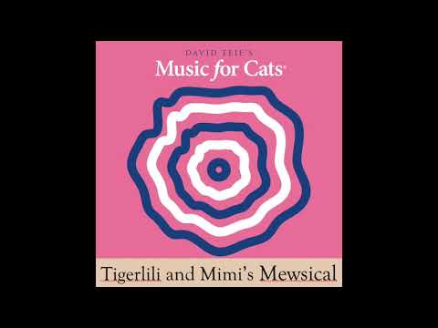 Tigerlili and Mimi's Mewsical