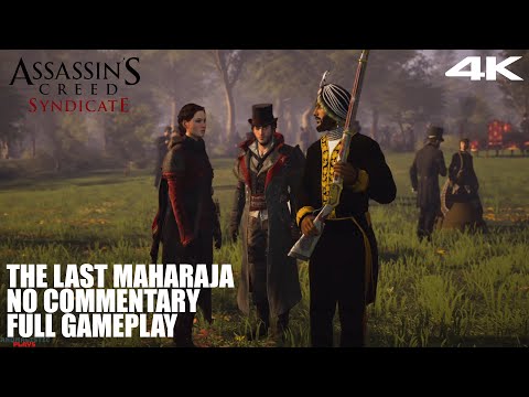 Assassin's Creed Syndicate | The Last Maharaja Full Gameplay | PC 4K