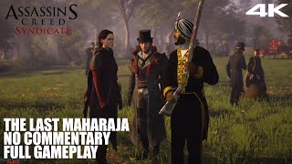 Assassin's Creed Syndicate | The Last Maharaja Full Gameplay | PC 4K