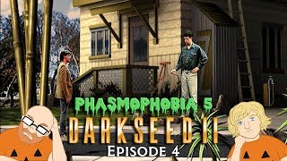 Phasmophobia 5: Dark Seed 2 Episode 4