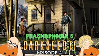 Phasmophobia 5: Dark Seed 2 Episode 4