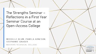 The Strengths Seminar – Reflections in a First Year Seminar Course at an Open-Access College