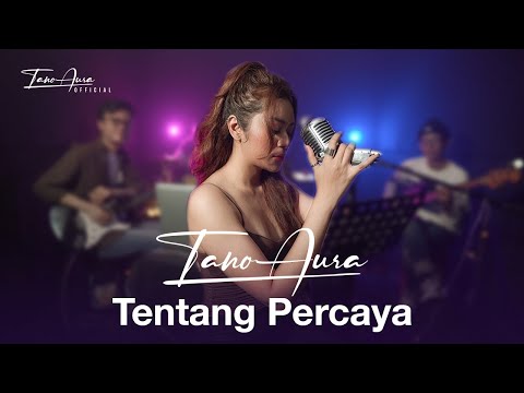 Tentang Percaya - Mario G Klau Feat. Jholand Mc & Niba Fred | Cover by Tano Aura
