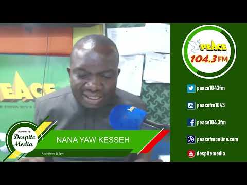 Akan News @ 6pm On Peace 104.3 FM (09/05/2022)
