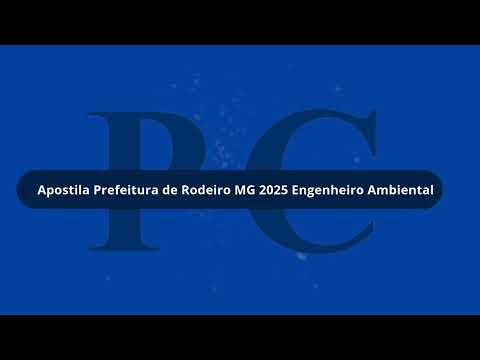 Apostila Prefeitura de Rodeiro MG 2025 Engenheiro Ambiental
