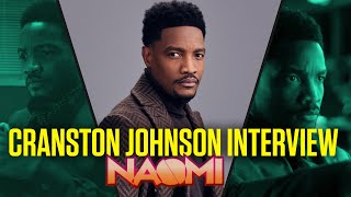 Exclusive Episode: Cranston Johnson of Naomi Interview video