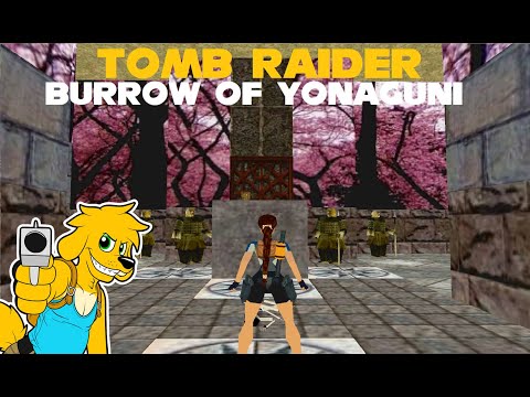 TRLE: Burrow of Yonaguni