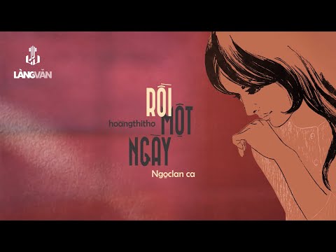 Làng Văn Radio 📻 and Ngọc Lan