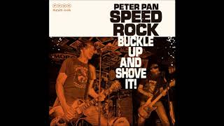 Peter Pan Speedrock - Loose Woman & Loud Guitars video