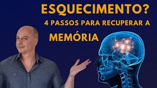 EQUECIMENTO? 4 Passos Pra Recuperar a MEMÓRIA || Dr. Moacir Rosa