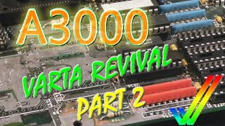 Commodore Amiga A3000 Varta Revival Part 2