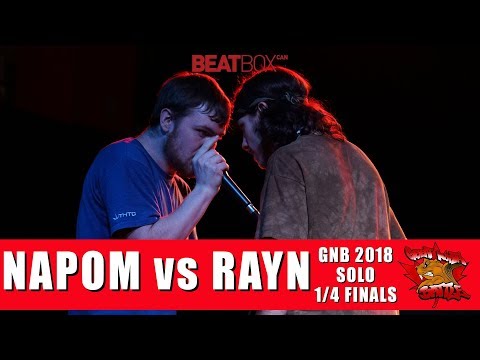 Napom vs Rayn | GNB 2018 | Solo - Quarter Finals
