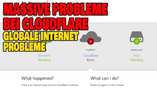 Massive Probleme bei Cloudflare - Globales Problem