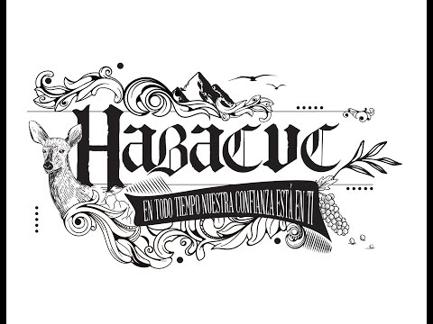 02- Dios nos llama a confiar en Él siempre y así vivir / Habacuc  2:1-5 {Ps. Abelardo Muñoz}