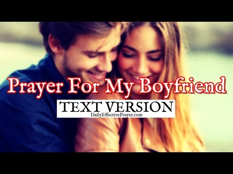 Prayer For My Boyfriend | Relationship Prayers For Boyfriend (Text Version - No Sound) Video