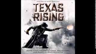 George Strait - Take Me To Texas (From “Texas Rising” Mini Series Soundtrack)