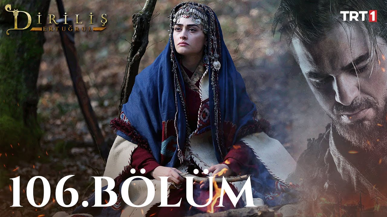 Dirilis Ertugrul - Resurrection Season 4 Episode 106 With English Subtitles