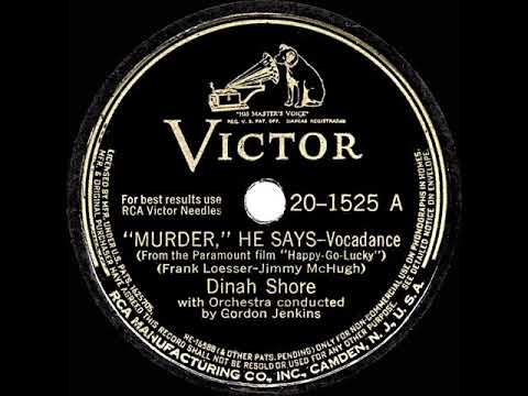 1943 HITS ARCHIVE: Murder, He Says - Dinah Shore