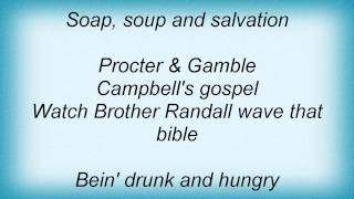 Lone Justice - Soap, Soup And Salvation Lyrics