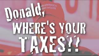 Donald, Where&#39;s Your Taxes?