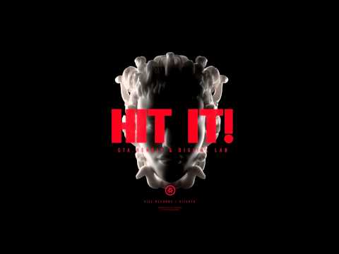 Hit It! (Original Mix)-GTA, Henrix, & Digital Lab