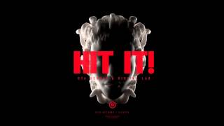 Hit It! (Original Mix)-GTA, Henrix, & Digital Lab
