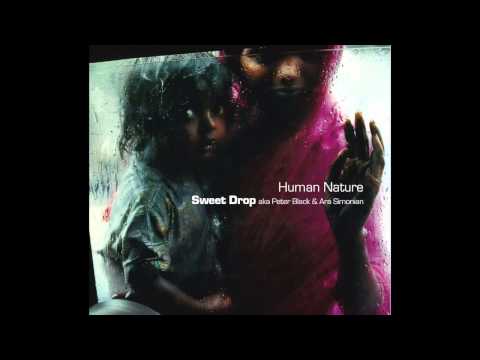Sweet Drop - Human Nature "Ara Simonian 2002 Remix"