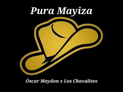 Pura Mayiza - Óscar Maydon, Los Chavalitos (Audio Oficial)