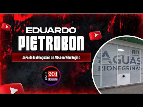 EDUARDO PIETROBON - JEFE DE LA DELEGACIÓN DE ARSA EN VILLA REGINA