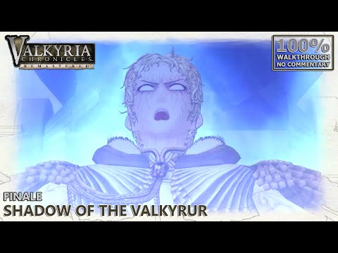 [Valkyria Chronicles: Remastered] A Rank 100% Walkthrough | 29.Finale: Shadow of the Valkyrur