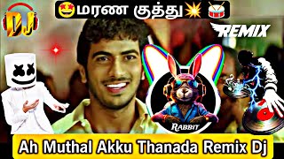 Download lagu Rabbit Mix Master - 🤩Ah Muthal Akku Remix Dj 🥁 || Tamil Kuthu songs || #1 #remix #dj #djremix mp3