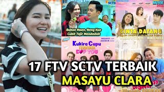 Download lagu HERE'S A LIST OF THE 17 BEST FTVS STARRING MASAYU CLARA - Today's Celebrity Gossip mp3