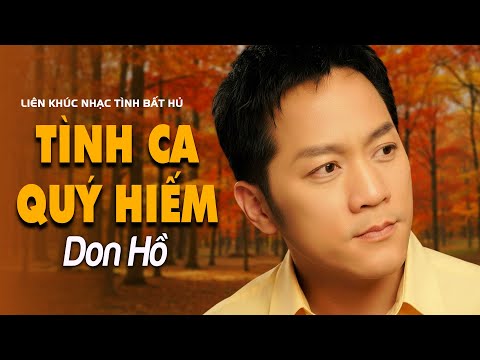 TÌNH CA HẢI NGOẠI DON HỒ ĐƯỢC YÊU THÍCH VÀ NGHE NHIỀU NHẤT - Tình Bơ Vơ, Dấu Tình Sầu