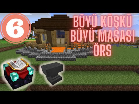 Minecraft Survival Rehberi Bölüm 6 - Büyü Masası - Örs- Kitaplık - Büyü Köşkü (1.16.3)