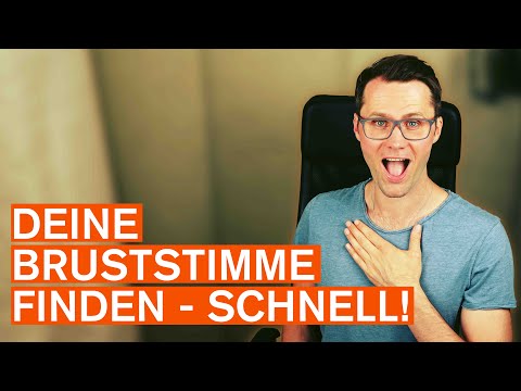 Deine Bruststimme finden (Schnell)