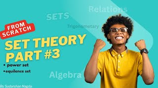 Set theory part#3(last) ll Discrete mathematics 📚📖 llby sudarshan