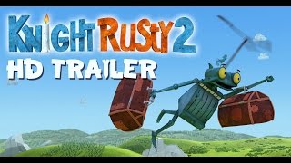 Knight Rusty  - Official Trailer