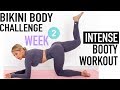 INTENSE Booty Leg Workout Bikini Body Challenge Week 2