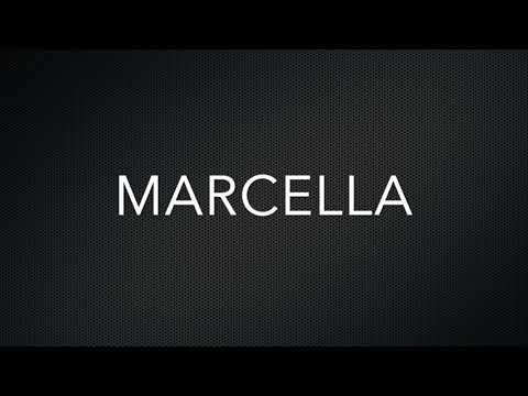 How to Pronounce Marcella