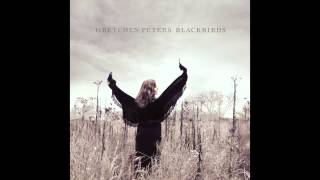 Gretchen Peters - "When All You Got Is A Hammer"