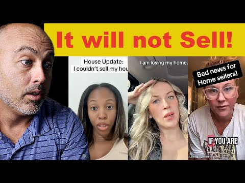 Home Sellers are Panicking! (House will not sell!)