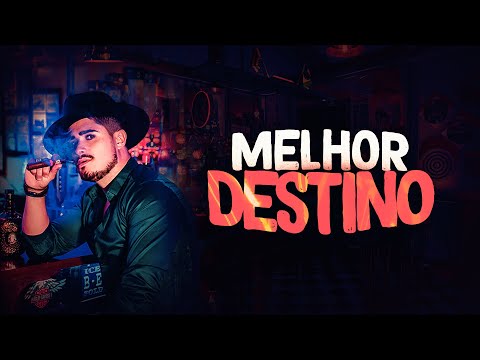 Melhor Destino - Mateus Lemos
